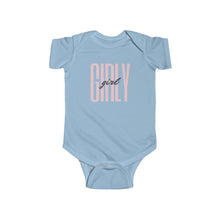 Load image into Gallery viewer, Girly Girl Infant Body Suit
