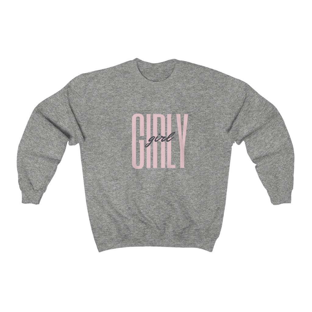 Girly Girl Crewneck Sweatshirt