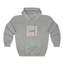 Load image into Gallery viewer, Girly Girl Hooded Sweatshirt
