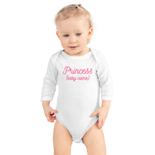 Load image into Gallery viewer, Princess (Baby Name) Infant Long Sleeve Bodysuit
