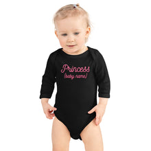 Load image into Gallery viewer, Princess (Baby Name) Infant Long Sleeve Bodysuit
